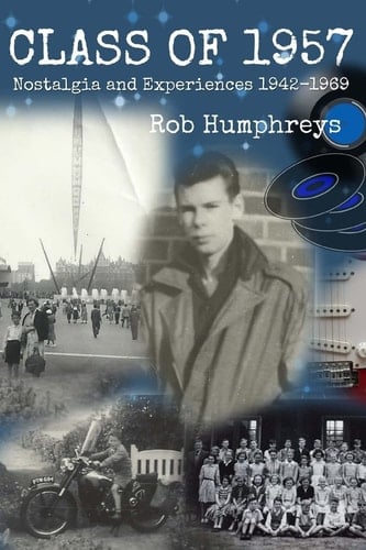 Class Of 1957 Nostalgia And Experiences From 1942-1969