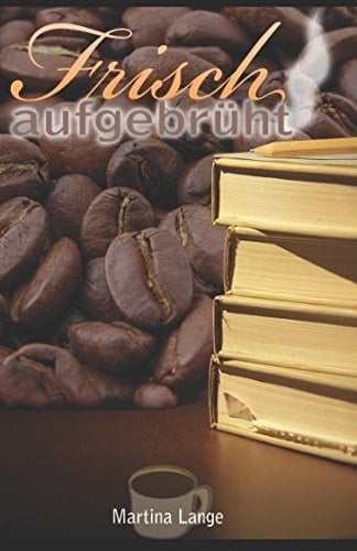 Frisch Aufgebrüht