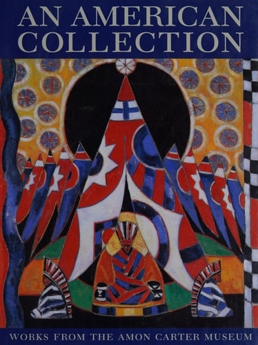 An American Collection Works from the Amon Carter Museum