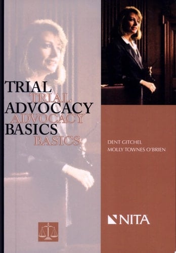 Trial Advocacy Basics
