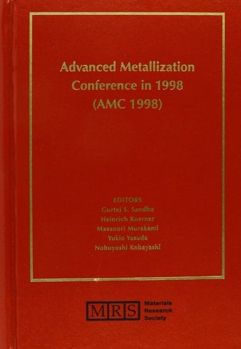 Advanced Metallization Conference in 1998 (AMC 1998): Volume 14