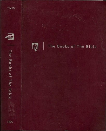 The Books of the Bible A Presentation of Today's New International Version