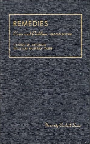 Fiss & Rendleman's Cases and Problems on Remedies, 2d (University Casebook Series®)