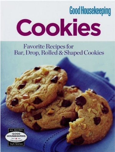 Good Housekeeping: Cookies Favorite Recipes for Bar, Drop, Rolled and Shaped Cookies