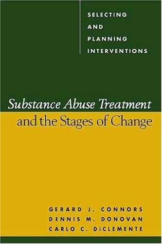 Substance abuse treatment and the stages of change