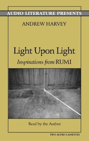 Light upon Light: Inspirations from Rumi