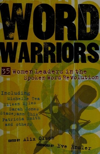 Word Warriors 35 Women Leaders in the Spoken Word Revolution