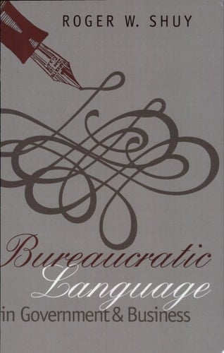 Bureaucratic Language in Government and Business