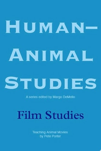 Human-Animal Studies: Film Studies