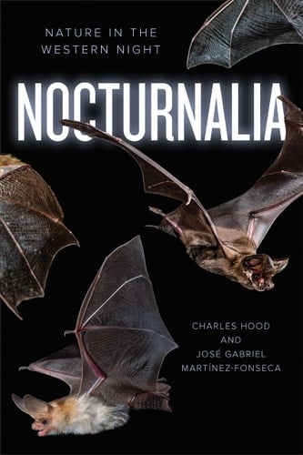 Nocturnalia Nature in the Western Night