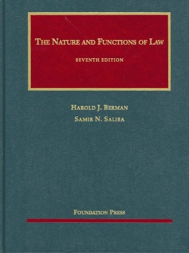 The Nature and Functions of Law, 7th (University Casebook Series)