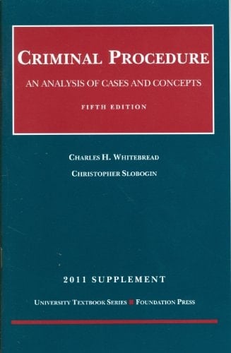 Criminal Procedure, Supplement An Analysis of Cases and Concepts
