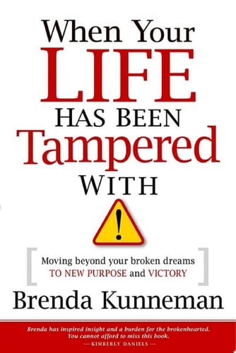When Your Life Has Been Tampered With