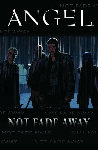 Angel Not Fade Away