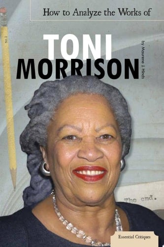How to Analyze the Works of Toni Morrison