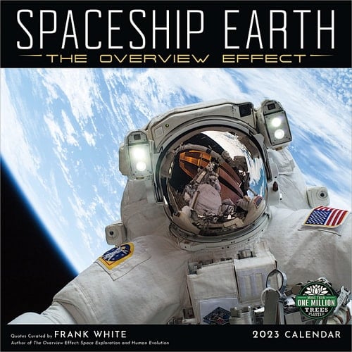 Spaceship Earth 2023 Wall Calendar: The Overview Effect