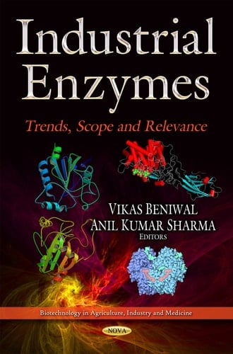 Industrial Enzymes Trends, Scope and Relevance