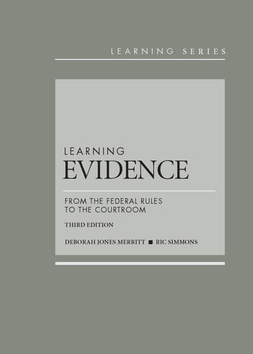 Learning Evidence From the Federal Rules to the Courtroom