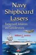 Navy Shipboard Lasers Background, Advances, and Considerations