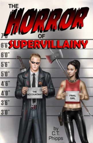 The Horror of Supervillainy