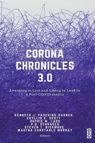 Corona Chronicles 3.0 Learning to Live and Living to Lead in a Post-COVID Reality
