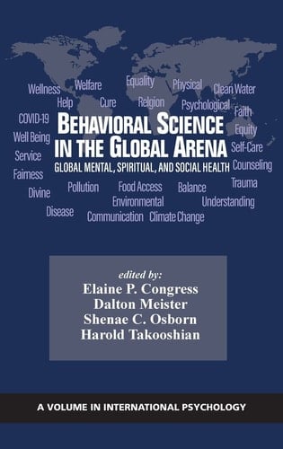 Behavioral Science in the Global Arena Global Mental, Spiritual, and Social Health