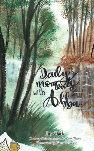 Daily Moments with Abba