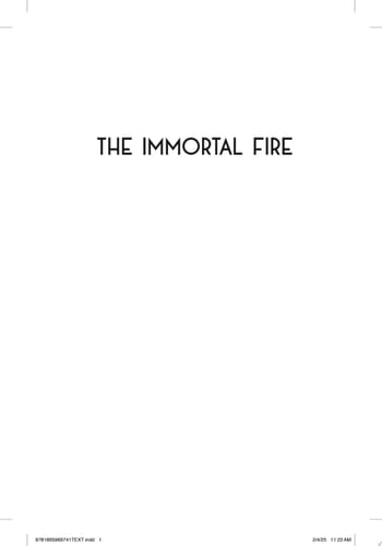 The Immortal Fire