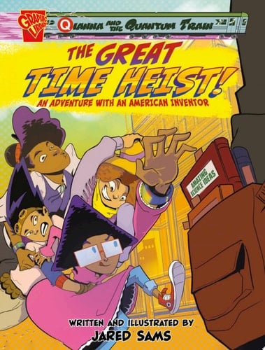 The Great Time Heist! An Adventure with an American Inventor