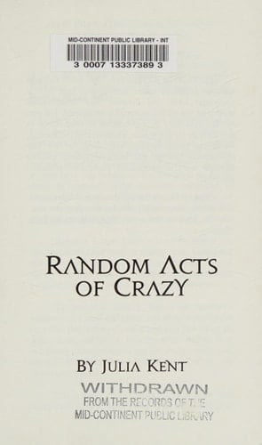 Random Acts of Crazy