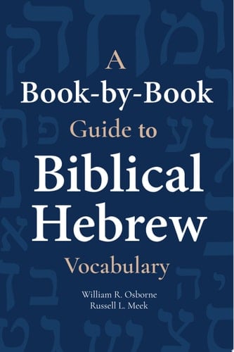 A Book-by-book Guide to Biblical Hebrew Vocabulary