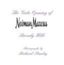 Neiman Marcus Opening