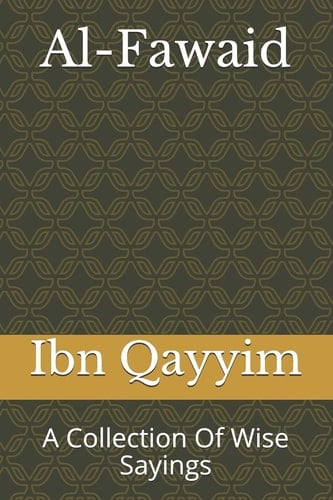 Al-Fawaid A Collection Of Wise Sayings