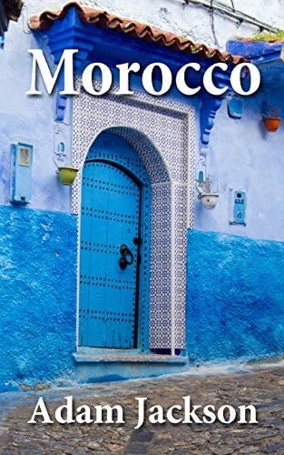 Morocco Travel Guide