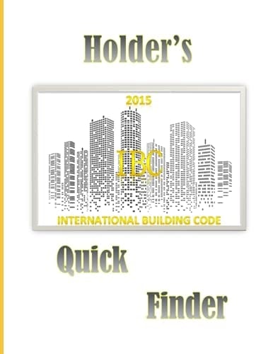 Holder's 2015 IBC Quick Finder