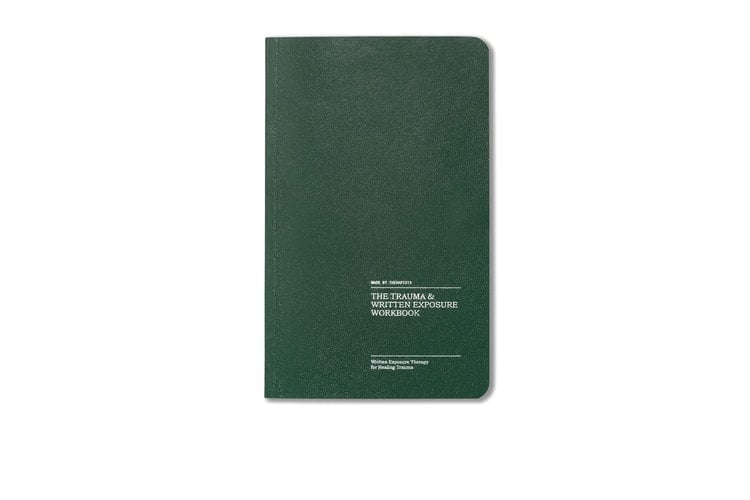 The Trauma and Written Exposure Workbook Written Exposure Therapy for Healing Trauma