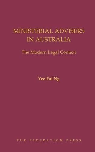 Ministerial Advisers in Australia The Modern Legal Context