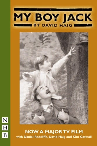 My Boy Jack: TV tie-in edition (Nick Hern Books)