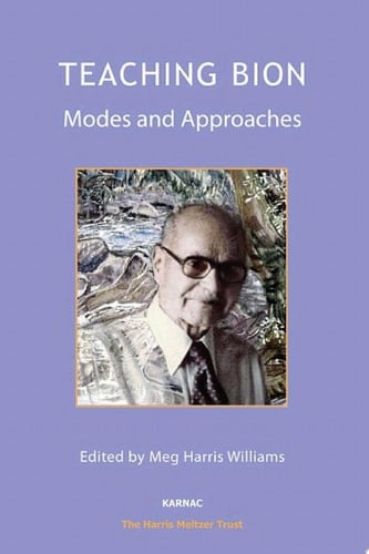 Teaching Bion Modes and Approaches