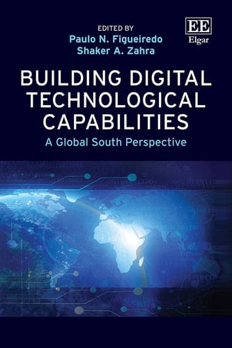 Building Digital Technological Capabilities A Global South Perspective