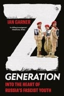 Z Generation Into the Heart of Russia's Fascist Youth