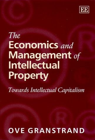 The Economics and Management of Intellectual Property