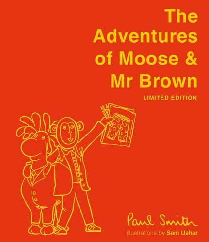 The Adventures of Moose and Mr Brown (Limited Edition)