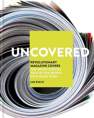 Uncovered Revolutionary Magazine Covers by the Mavericks Who Made Them