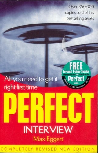 Perfect Interview All You Need to Get it Right First Time