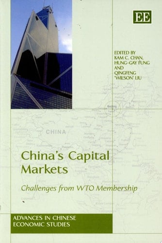 China's Capital Markets Challenges from WTO Membership