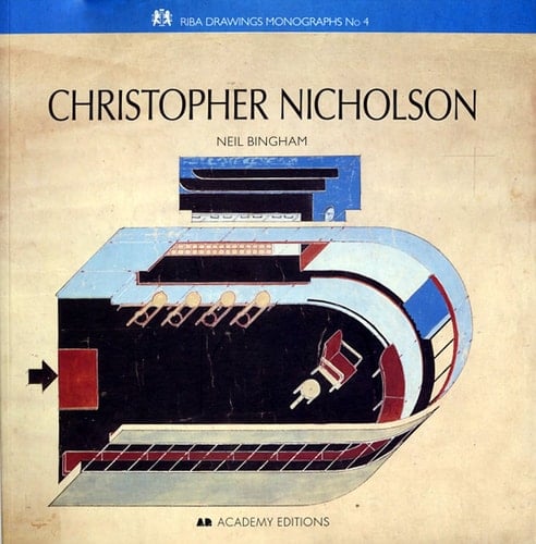 Christopher Nicholson - RIBA Drawings Monographs No. 4 (Royal Inst. British Architects (RIBA) Drawings/Mon)
