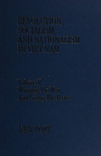 Revolution, Socialism, and Nationalism in Viet Nam