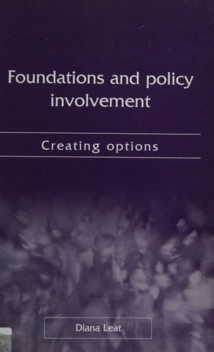 Foundations and Policy Involvement: Creating Options