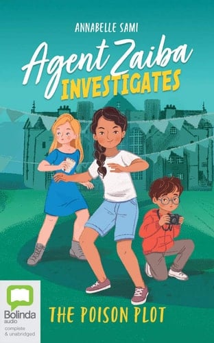 The Poison Plot (Agent Zaiba Investigates, 2)